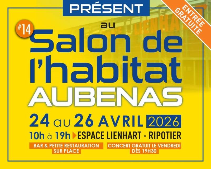 Présent à la 14ème édition du salon de l'Habitat à Aubenas